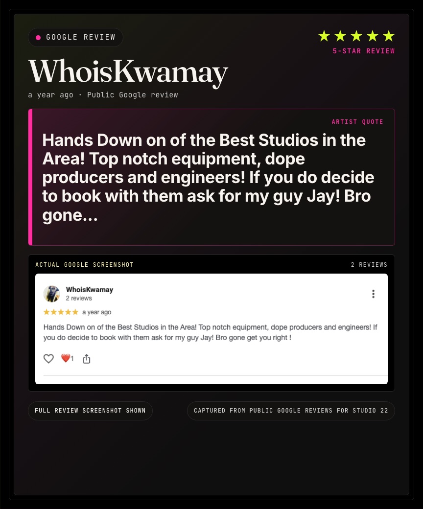 Google review from WhoisKwamay for Studio 22.